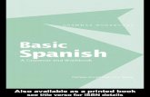 BASIC SPANISH: A GRAMMAR AND WORKBOOK - ffbff.nl Spanish Grammar Workbook.pdf · Colloquial Spanish of Latin America 2 Roberto Rodriguez-Saona . BASIC SPANISH: A GRAMMAR AND WORKBOOK