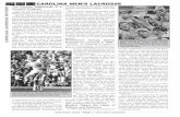 CAROLINA MEN’S LACROSSE The Humble Beginnings of a ... · CAROLINA LACROSSE HISTORY The Humble Beginnings of a Vaunted Program Lacrosse, a sport invented by the American Indians,