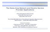 The Home Area Network and Electric Service Provider ... · 1 The Home Area Network and Electric Service Provider Applications UCA International Users Group UtilityAMI Working Group