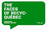 THE FACES OF RECYC- QUÉBEC · It’s a privilege to present RECYC-QUÉBEC’s 2015-2016 annual report. Why a privilege? Because to me, this report is a source of genuine pride.