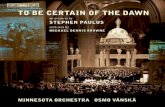 an oratorio by STEPHEN PAULUS - eClassical.com · an oratorio by STEPHEN PAULUS with text by MICHAEL DENNIS BROWNE ... premières of Tan Dun’s The First Emperor and André Previn’s