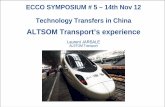 ALTSOM Transport’s experience - ECCO Offset · ALTSOM Transport’s experience Laurent JARSALE ALSTOM Transport. ... Alstom Shanghai Instrument Transformers SEC Alstom (Shanghai