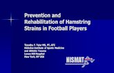 Prevention and Rehabilitation of Hamstring Strains …tria.com/wp-content/uploads/2014/07/Rehab-of-Hamstring-Injuries... · Prevention and Rehabilitation of Hamstring Strains in Football
