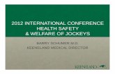 2012 INTERNATIONAL CONFERENCE HEALTH SAFETY & WELFARE …deljocks.com/wp-content/uploads/2013/04/Keeneland-Barry-Schumer.pdf · 2012 INTERNATIONAL CONFERENCE HEALTH SAFETY & WELFARE