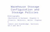 [PPT]Warehouse Storage Configuration and Storage … · Web viewWarehouse Storage Configuration and Storage Policies Bibliography Bartholdi & Hackman: Chapter 6 Francis, McGinnis,