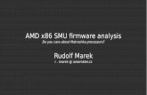 AMD x86 SMU firmware analysis - CCC Event Blog · 3 The (little) helpers to x86 x86 the main CPU – since 1978 IBM PC XT – Intel 8048 – since 1983 IBM PC AT – Intel 8042 –