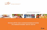 ENQUÊTE DE CONSOMMATION ALIMENTAIRE 2014 … documenten/FRANS/Resume_FR... · consommation et des habitudes alimentaires dans notre pays afin de pouvoir orienter les politiques nutritionnelles