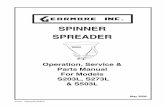 SPINNER SPREADER - Gearmore · SPINNER SPREADER Operation, Service & Parts Manual For Models S203L, S273L & S503L May 2006 Form: Spnsprdr.PM65. TABLE OF CONTENTS ... Training ...