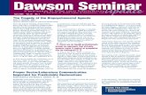 Courses & Seminars Dr. Frank Spear Schedule Dawson Seminar ... · Dawson Seminar Schedule Does any logical, thinking dentist believe that a TMJ with a completely displaced disk got