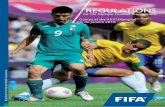 REGULATIONS - img.fifa.com · Chairman: Shk. Salman Bin Ebrahim Al Khalifa Deputy chairman: ... Sidney Levy Director of Sport: Agberto Guimarães ... a proposal, the respective ...