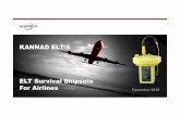 KANNAD ELT/S ELT Survival Shipsets For Airlines .Single Aisle type: 1 ELT/S, A330 or B777 type :