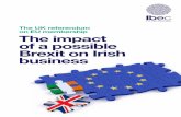 The UK referendum on EU membership - Ibec · The EU is the world’s largest economy with the UK 05 ... 808 The UK referendum on EU membership Impact of a Brexit on trade would be