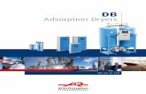 Adsorption Dryers - Daitecha · • Adsorption dryers remove the remaining g/m3 air water content in the compressed ... water previously adsorbed by the desiccant material during
