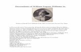 Descendants of William Eugene Williams Sr. - … · Descendants of William Eugene Williams Sr. Picture of Sheriff W.E.Williams from 1905 Art Souvenir-Forrest City Times 1. W ILLIAM