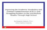 Improving the Academic Vocabulary and Content ...ELL+Literacy.pdf · Improving the Academic Vocabulary and Content Comprehension of ELLs and ... important • also • in ... Teaching