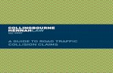 A GUIDE TO ROAD TRAFFIC COLLISION CLAIMS - … Law Guide to Road Traffic... · a gguide toir friicf 10 a gguide toir a guide to road traffic collision claims 03 friicf 10 02 a guide