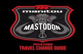 Pro & COMP - Manitou · MAST TRA 3 This manual is intended to guide the user through the steps necessary to change travel on the Mastodon Pro & Comp suspension forks. INTRODUCTION