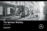 The Sprinter Mobility. - Mercedes-Benz · 2 Model designations Sprinter Mobility 23 D.612.750 5.9 m Sprinter Mobility 33 D.612.760 6.9 m