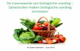 De meerwaarde van biologische voeding Salvestrolen … BIO MEERWAARDE VAN okt 2015... · Salvestrol metaboliet . normale cellen antioxidanten kanker chemicaliën virussen vrije radicalen