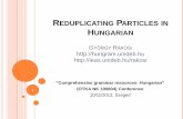 REDUPLICATING PARTICLES IN HUNGARIAN - AAI ...ieas.unideb.hu/admin/file_5191.pdf · clauses, o can be separated ... it stands in an appositive relation with its associate. ... In