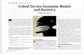 COMMENTARY Critical Service Encounter Models and Dentistry · 2014-01-18 · COMMENTARY Critical Service Encounter Models and Dentistry By Melissa G. Hartman S ervice consists of