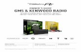 OWNER'S GUIDE GM5 & KENWOOD RADIO - …images.idatalink.com/corporate/Content/Manuals/RR-GMS/KEN-RR(SR... · You can assign steering wheel buttons to Kenwood radio functions. Simply