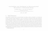Uncertainty and Ambiguity in Environmental …personal.lse.ac.uk/MILLNER/files/handbook.pdf · Uncertainty and Ambiguity in Environmental Economics: Conceptual Issues Geo rey Heal