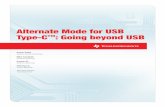 Alternate Mode for USB Type-C : Going Beyond USB · Alternate Mode for USB Type-C™: Going beyond USB 4 October 2016 The steps in Figure 3 show the Type-C Alt Mode configuration