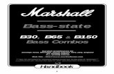 Bass-state - marshallamps.de€¦ · Bass-state B30, B65 & B150 Bass Combos Handbook 1 Marshall Amplification plc Denbigh Road, Bletchley, Milton Keynes, MK1 1DQ, England Tel: (01908)