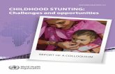 WHO/NMH/NHD/GRS/14.1 CHILDHOOD STUNTING: …apps.who.int/iris/bitstream/10665/107026/1/WHO_NMH_NHD_GRS_14.… · CHILDHOOD STUNTING: Challenges and opportunities OQUIUM WHO/NMH/NHD/GRS/14.1