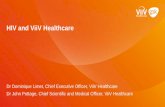 HIV and ViiV Healthcare - Home | GSK · 9 1) DTG success fuelling ViiV Healthcare growth 2) Commitment to true innovation that delivers real patient benefit £m 2013 Emerging Leadership:
