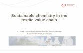 Sustainable chemistry in the textile value chain · • Dyeing Dyestuffs, auxiliaries, reductants, oxidants ... • In line with a long-term sustainability program they recognize