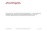 Tutorial for Avaya Dialog Designer – Developing Telephony · PDF fileTutorial for Avaya Dialog Designer – Developing Telephony Web Service Applications using Avaya Application
