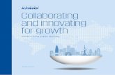 Collaborating and innovating for growth - … · As a key driver of economic ... economic growth and ... development of policies to promote technology and innovation is also stimulating
