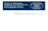 State of Michigan Sudden & Unexplained Child Death Scene ... · PDF fileState of Michigan Sudden & Unexplained Child Death Scene Investigation Form Instructions: Please fill out this