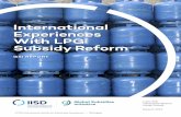 International Experiences With LPG Subsidy Reform · International Experiences With LPG Subsidy Reform: Options for Indonesia In addition, in many countries LPG may be the best option