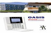 OASIS - alarmeksperten.dk · OASIS systemet kan ”skræddersys” fuldstændigt efter dine ønsker, og den præcise virkemåde bestemmes ved systemopsætningen af alarmfirmaet.