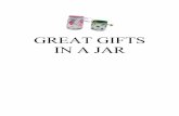 GREAT GIFTS IN A JAR - FunkyMunkyfunkymunky.co.za/gift_jar_recipes.pdf · INTRODUCTION & IDEAS Most of the following recipes require a quart jar, large or small mouth opening. I find