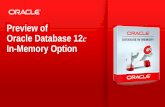 Preview of Oracle Database 12c In-Memory Option · Title: Slide 1 Author: Juan Loaiza Subject: Oracle Database In-Memory Option Created Date: 3/18/2014 8:07:04 AM
