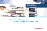 Dionex UltiMate 3000 Standard Systems - Standard Systems ... · Thermo Scientific Dionex UltiMate 3000 Standard Systems Standard Systems more UHPLC for all Precise • Robust •