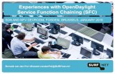 Experiences with OpenDaylight Service Function Chaining … · SDN AND NFV DEVROOM, FOSDEM, BRUSSELS, JANUARY 2016 Experiences with OpenDaylight Service Function Chaining (SFC) Ronald