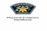 Physical Evidence Handbook 02012017 - Austin, Texas · CSL – Crime Scene Laboratory Analysis (Additional Information) – Other analysis than ... A completed analysis request submission