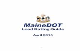 Load Rating Guide - maine.gov · ... and the MaineDOT Bridge Design Guide, ... MaineDOT construction and material specifications applicable at the time of the bridge ... (segmental