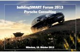 buildingSMART Forum 2013 Porsche Construction-das+schlanke+Bausy  Quelle: Porsche Consulting Porsche