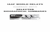 IAAF WORLD RELAYS SELECTED BIOGRAPHICAL SUMMARIES · SELECTED BIOGRAPHICAL SUMMARIES ... WCP World Cup WIC World Indoor Championships ... (BAR) 8-2-1990 4x100/200 Metres 2007 World