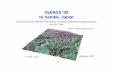 IGARSS '09 to Sendai, Japan - IEEE 日本カウンシル · IGARSS '09 to Sendai, Japan Invitation to host the 2009 IEEE International Geoscience and Remote Sensing Symposium in Sendai,