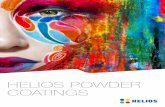 HELIOS POwDER COATINGS€¦ · powder coating manufacturer in the European market. The company's strength lies in the rapid availability of common ... Powder Coatings, ...
