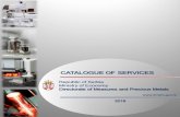 DMDM Catalogue of Services · Ver.10/02.April.2018 2 SERVICES OF DMDM I CALIBRATION 1. MASS Service Number Field/ Subfield of measurement and calibration Object of