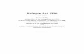 Refugee Act 1996 - Home - ORACFile/refugee+act+1996(newer).pdf · refugee act, 1996. _____ an act to give effect to the convention relating to the status of refugees done at geneva