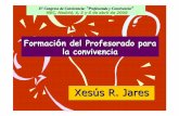 IV Congreso de Convivencia: Profesorado y Convivencia MEC, Madrid, 4, 5 y 6 de …multiblog.educacion.navarra.es/iibarrog/files/2010/04/... · 2013-04-03 · positivo de los conflictos.